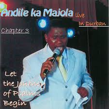Andile Ka Majola, Chapter 3 live in Durban (Let the journey of Psalms begin), Chapter 3 live in Durban, download ,zip, zippyshare, fakaza, EP, datafilehost, album, Gospel Songs, Gospel, Gospel Music, Christian Music, Christian Songs