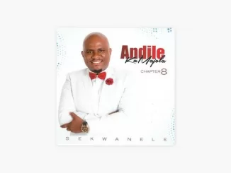 Andile Ka Majola, Chapter 8 (Sekwanele), Chapter 8, download ,zip, zippyshare, fakaza, EP, datafilehost, album, Gospel Songs, Gospel, Gospel Music, Christian Music, Christian Songs