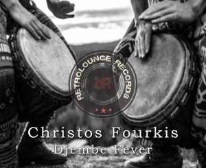 Christos Fourkis, Djembe Fever (Original Mix), mp3, download, datafilehost, fakaza, Afro House, Afro House 2019, Afro House Mix, Afro House Music, Afro Tech, House Music