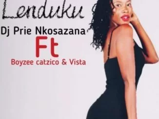 DJ Prie Nkosazana , Lenduku, Boyzee, Vista, Catzico, mp3, download, datafilehost, fakaza, Gqom Beats, Gqom Songs, Gqom Music, Gqom Mix, House Music