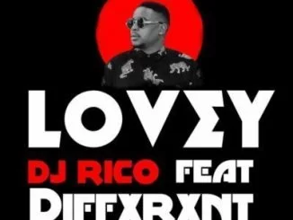 DJ Rico, Lovey, Diffxrxnt, mp3, download, datafilehost, fakaza, Afro House, Afro House 2019, Afro House Mix, Afro House Music, Afro Tech, House Music