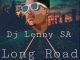 Dj Lenny SA, Long Road (Original Mix), mp3, download, datafilehost, fakaza, Afro House, Afro House 2019, Afro House Mix, Afro House Music, Afro Tech, House Music