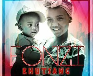 Fonzi, Khutsang, download ,zip, zippyshare, fakaza, EP, datafilehost, album, Afro House, Afro House 2018, Afro House Mix, Afro House Music, Afro Tech, House Music