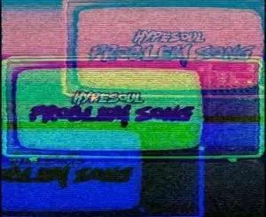 Hypesoul, Problem Song, mp3, download, datafilehost, fakaza, Afro House, Afro House 2019, Afro House Mix, Afro House Music, Afro Tech, House Music