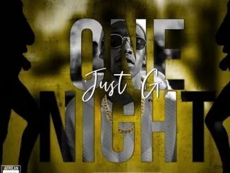 Just G, One Night, mp3, download, datafilehost, fakaza, Afro House, Afro House 2018, Afro House Mix, Afro House Music, Afro Tech, House Music