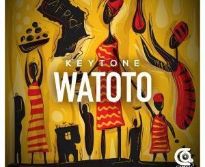 Keytone, Watoto, mp3, download, datafilehost, fakaza, Afro House, Afro House 2019, Afro House Mix, Afro House Music, Afro Tech, House Music