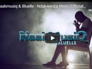 NaakMusiQ, Bluelle, Ndakwenza Ntoni, download ,zip, zippyshare, fakaza, EP, datafilehost, album, Afro House, Afro House 2019, Afro House Mix, Afro House Music, Afro Tech, House Music