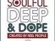 Novecento, Soulful Deep & Dope (Created by Reel People), Soulful Deep & Dope, download ,zip, zippyshare, fakaza, EP, datafilehost, album, Deep House Mix, Deep House, Deep House Music, Deep Tech, Afro Deep Tech, House Music, Soulful House Mix, Soulful House, Soulful House Music