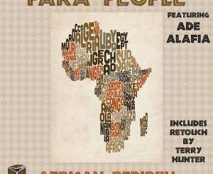 Para People, African Rebirth (Original), Ade Alafia, mp3, download, datafilehost, fakaza, Afro House, Afro House 2019, Afro House Mix, Afro House Music, Afro Tech, House Music
