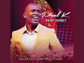 Paul K, On My Journey (Live at State Theatre Pretoria), On My Journey, Live at State Theatre Pretoria, download ,zip, zippyshare, fakaza, EP, datafilehost, album, Gospel Songs, Gospel, Gospel Music, Christian Music, Christian Songs