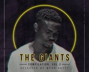 The Giants Compilation, Vol. 3, Selected By Mood Dusty (All Tribes Edition), download ,zip, zippyshare, fakaza, EP, datafilehost, album, Afro House, Afro House 2018, Afro House Mix, Afro House Music, Afro Tech, House Music, Deep House Mix, Deep House, Deep House Music, Deep Tech, Afro Deep Tech, House Music