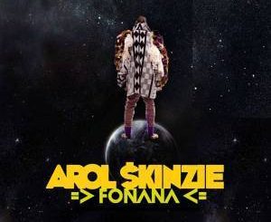 Arol $kinzie , Fonana, mp3, download, datafilehost, fakaza, Afro House, Afro House 2019, Afro House Mix, Afro House Music, Afro Tech, House Music