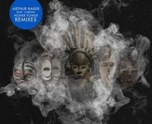Arthur Baker, Lumina, Higher Power, MoBlack Remix, mp3, download, datafilehost, fakaza, Afro House, Afro House 2019, Afro House Mix, Afro House Music, Afro Tech, House Music