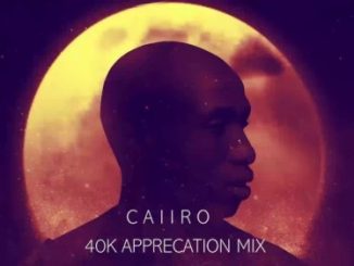 Caiiro, 40k Appreciation Mix, mp3, download, datafilehost, fakaza, Afro House, Afro House 2019, Afro House Mix, Afro House Music, Afro Tech, House Music
