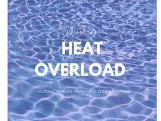 Caltonic SA, Heat Overload, Musa Keys, Dtrill, Cyfred, mp3, download, datafilehost, fakaza, Afro House, Afro House 2019, Afro House Mix, Afro House Music, Afro Tech, House Music