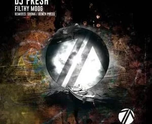 DJ Fresh (SA), Filthy Moog (Original Mix), mp3, download, datafilehost, fakaza, Afro House, Afro House 2019, Afro House Mix, Afro House Music, Afro Tech, House Music