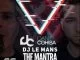 Dany Cohiba, DJ Lemans, The Mantra, Original Mix, mp3, download, datafilehost, fakaza, Afro House, Afro House 2019, Afro House Mix, Afro House Music, Afro Tech, House Music