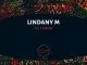 Lindany M, All I Know, Original Mix, mp3, download, datafilehost, fakaza, Afro House, Afro House 2019, Afro House Mix, Afro House Music, Afro Tech, House Music