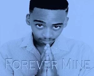 Manye, Forever Mine, download ,zip, zippyshare, fakaza, EP, datafilehost, album, Deep House Mix, Deep House, Deep House Music, Deep Tech, Afro Deep Tech, House Music