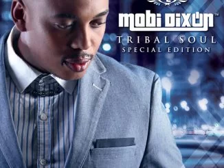Mobi Dixon, Tribal Soul (Special Edition), Tribal Soul, download ,zip, zippyshare, fakaza, EP, datafilehost, album, Soulful House Mix, Soulful House, Soulful House Music, House Music, Tribal House, Tribal House 2018, Tribal House Mix, Tribal House Music