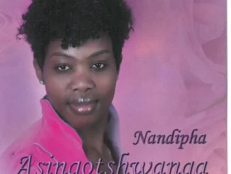 Babo Ngcobo, Nandipha, Asinqotshwanga, download ,zip, zippyshare, fakaza, EP, datafilehost, album, Gospel Songs, Gospel, Gospel Music, Christian Music, Christian Songs