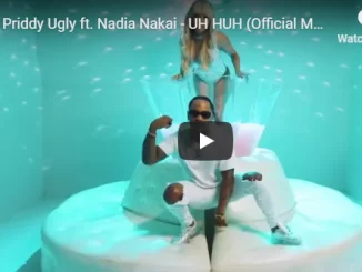 Priddy Ugly, UH HUH, Nadia Nakai, download, video, mp3, download, datafilehost, toxicwap, fakaza, Afro House, Afro House 2019, Afro House Mix, Afro House Music, Afro Tech, House Music