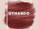 Spumante, Uthando, Dumisile, mp3, download, datafilehost, fakaza, Deep House Mix, Deep House, Deep House Music, Deep Tech, Afro Deep Tech, House Music