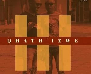 Tee-R, KingTouch, Qhath’ Izwe, Radio Edit, mp3, download, datafilehost, fakaza, Afro House, Afro House 2019, Afro House Mix, Afro House Music, Afro Tech, House Music
