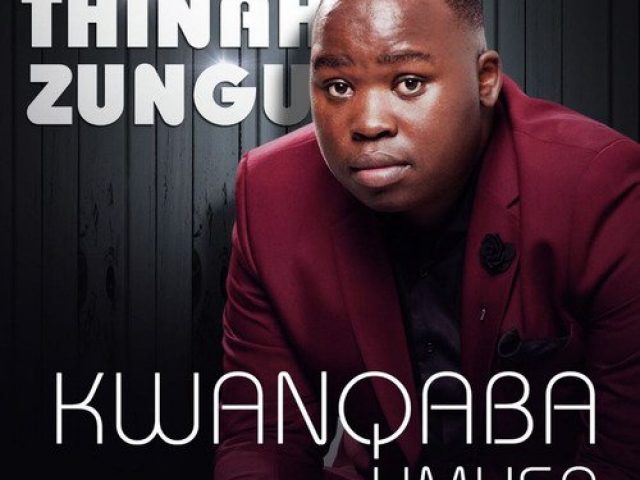 thina zungu ft bongani mchunu mp3