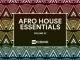 VA, Afro House Essentials, Vol. 07 ,zip, zippyshare, fakaza, EP, datafilehost, album, Afro House, Afro House 2019, Afro House Mix, Afro House Music, Afro Tech, House Music