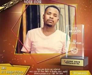 Buder Prince, TOP 10 Chart 011 Awards 2019 Best DJ of The Year, download ,zip, zippyshare, fakaza, EP, datafilehost, album, Afro House, Afro House 2018, Afro House Mix, Afro House Music, Afro Tech, House Music, Deep House Mix, Deep House, Deep House Music, Deep Tech, Afro Deep Tech, House Music