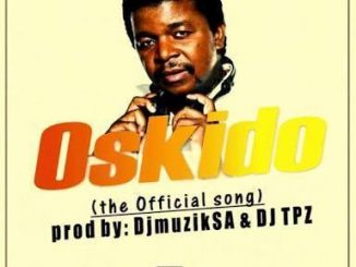 DJ Muzik SA, Oskido, DJ Tpz, mp3, download, datafilehost, fakaza, Afro House, Afro House 2019, Afro House Mix, Afro House Music, Afro Tech, House Music