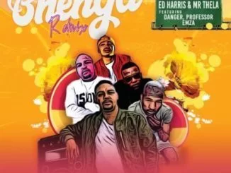 Ed Harris, Bhenga, Remix,Danger, Professor, Emza, mp3, download, datafilehost, fakaza, Afro House, Afro House 2019, Afro House Mix, Afro House Music, Afro Tech, House Music