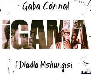 Gaba Cannal, Dladla Mshunqisi, Igama, Bongo, Pusk, mp3, download, datafilehost, fakaza, Afro House, Afro House 2019, Afro House Mix, Afro House Music, Afro Tech, House Music
