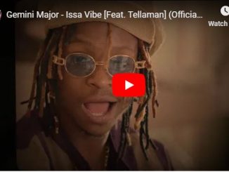 Gemini Major, Issa Vibe, Tellaman, Video, mp3, download, datafilehost, fakaza, Hiphop, Hip hop music, Hip Hop Songs, Hip Hop Mix, Hip Hop, Rap, Rap Music