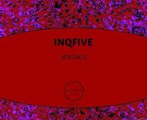 InQfive, Voltage, Original Mix, mp3, download, datafilehost, fakaza, Afro House, Afro House 2019, Afro House Mix, Afro House Music, Afro Tech, House Music