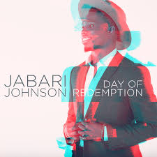 Jabari Johnson, Day of Redemption, download ,zip, zippyshare, fakaza, EP, datafilehost, album, Gospel Songs, Gospel, Gospel Music, Christian Music, Christian Songs