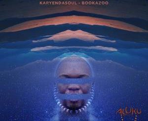 Karyendasoul, Bookazoo, Original Mix, mp3, download, datafilehost, fakaza, Afro House, Afro House 2019, Afro House Mix, Afro House Music, Afro Tech, House Music