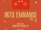 Master Cheng Fu, Into Emnandi Vol 21 Mix, mp3, download, datafilehost, fakaza, Afro House, Afro House 2019, Afro House Mix, Afro House Music, Afro Tech, House Music