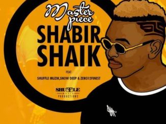 Masterpiece, Shabir Shaik, Shuffle Muzik, Snowdeep, Zero21s Finest, mp3, download, datafilehost, fakaza, Afro House, Afro House 2019, Afro House Mix, Afro House Music, Afro Tech, House Music