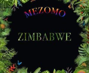 Mezomo, Zimbabwe, Original Mix, mp3, download, datafilehost, fakaza, Afro House, Afro House 2019, Afro House Mix, Afro House Music, Afro Tech, House Music