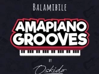 Oskido, Balambile, Club Mix, Abbey, Mapiano, Drum Pope, mp3, download, datafilehost, fakaza, Afro House, Afro House 2019, Afro House Mix, Afro House Music, Afro Tech, House Music, Amapiano, Amapiano Songs, Amapiano Music