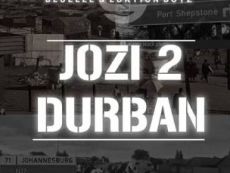 Bluelle, Loktion Boyz, Jozi 2 Durban, mp3, download, datafilehost, fakaza, Afro House, Afro House 2019, Afro House Mix, Afro House Music, Afro Tech, House Music