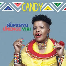 Candy, Hupenyu Unenge Viri, download ,zip, zippyshare, fakaza, EP, datafilehost, album, R&B/Soul Songs, R&B/Soul, R&B/Soul Mix, R&B/Soul Music, R&B/Soul Classics, R&B, Soul