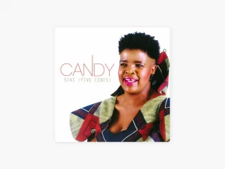 Candy, Siki (Five Cents), download ,zip, zippyshare, fakaza, EP, datafilehost, album, R&B/Soul Songs, R&B/Soul, R&B/Soul Mix, R&B/Soul Music, R&B/Soul Classics, R&B, Soul