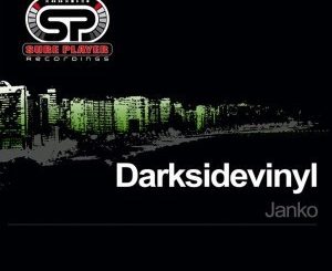 Darksidevinyl, Janko, Original Mix, mp3, download, datafilehost, fakaza, Afro House, Afro House 2019, Afro House Mix, Afro House Music, Afro Tech, House Music