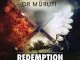 Dr Moruti, Redemption, mp3, download, datafilehost, fakaza, Afro House, Afro House 2019, Afro House Mix, Afro House Music, Afro Tech, House Music