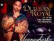 Durban Royal, Uyangqhaska, DJ Tira, Dladla Mshunqisi , Stix Manyanyisa, mp3, download, datafilehost, fakaza, Afro House, Afro House 2019, Afro House Mix, Afro House Music, Afro Tech, House Music