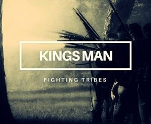 Kings Man, Fighting Tribes, download ,zip, zippyshare, fakaza, EP, datafilehost, album, Afro House, Afro House 2019, Afro House Mix, Afro House Music, Afro Tech, House Music