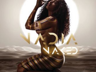 Nadia Nakai, Naked, download ,zip, zippyshare, fakaza, EP, datafilehost, album, Hiphop, Hip hop music, Hip Hop Songs, Hip Hop Mix, Hip Hop, Rap, Rap Music